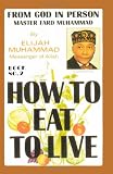 How To Eat To Live, Book 2