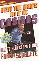 Beat the Craps Out of the Casinos, 2nd Edition: How to Play and Win