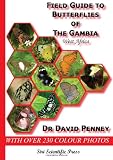 Field guide to butterflies of the Gambia, West Africa