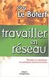 Travailler en r�seau : Partager et capitaliser les pratiques professionnelles