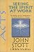 Book Acts: Seeing the Spirit at Work (John Stott Bible Studies)