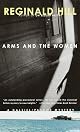 Arms and the Women (Dalziel and Pascoe Mysteries)