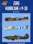 Zero, Hurricane and P-38: Legends of the Air 4 (Vol 4)