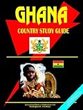 Ghana Country Study Guide (World Country Study Guide Library) (Ibp Usa