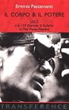 Il corpo & il potere : Salò o le 120 giornate di Sodoma di Pier Paolo Pasolini