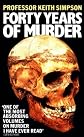 Forty Years of Murder: An Autobiography