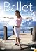 Ballet Workout - Total Body Toning - Joey Bull