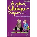 Le Journal intime de Georgia Nicolson, tome 4 : A plus, choupi-trognon...