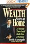 Wealth Starts At Home: And 15 Other Financial Secrets That Could Make You a Fortune