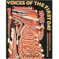 Voices of the 1st Day (Awakening in the Aboriginal Dreamtime) (Illustrated) (Paperback)