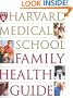 Harvard Medical School Family Health Guide