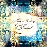 Healing Fantasy from Scotland