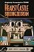 Hearst Castle - Building the Dream (Large Format)