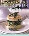 Damon Lee Fowler's New Southern Kitchen: Traditional Flavors for Contemporary Cooks