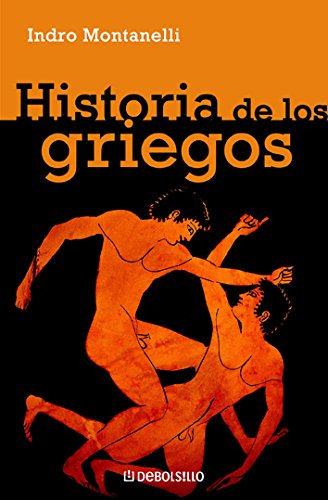 Historia de los griegos (Spanish Edition)