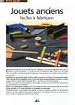 Jouets anciens : Faciles � fabriquer