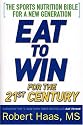 Eat To Win For the 21st Century