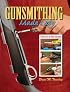 Gunsmithing Made Easy