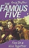 Five on a Hike Together (Famous Five)