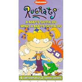 Rugrats - A Baby's Gotta Do What A Baby's Gotta Do [VHS]