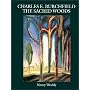 Charles E. Burchfield: The Sacred Woods