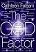 The God Factor: Inside the Spiritual Lives of Public People