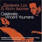 Click here to buy Celebrate Vincent Youmans by  Barbara Lea & Keith Inghams .