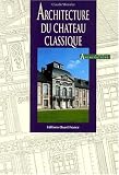 Architecture du château classique