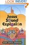 Jesus Sound Explosion (Association of Writers and Writing Programs Award for Creative Nonfiction)