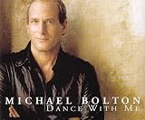 Review Michael Bolton  / Dance With Me