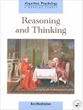 cover of Reasoning And Thinking (Cognitive Psychology: A Modular Course)