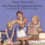 Sarah, Plain and Tall Audio Collection | Patricia MacLachlan
