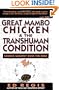 Great Mambo Chicken And The Transhuman Condition: Science Slightly Over The Edge