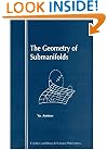 The Geometry of Submanifolds