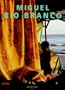 Miguel Rio Branco: An Aperture Monograph