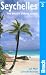 Seychelles, 2nd: The Bradt Travel Guide