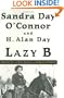 Lazy B: Growing Up on a Cattle Ranch in the American Southwest