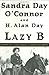 Lazy B: Growing Up on a Cattle Ranch in the American Southwest