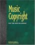 Music Copyright for the New Millenium Music Copyright for the New Millenium