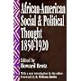 African-American Social and Political Thought: 1850-1920