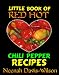 Little Book of RED HOT Chili Pepper Recipes