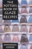The Potter s Book of Glaze Recipes