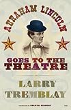 Abraham Lincoln goes to the theatre