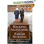 Walking Alongside: The Essence of Parish Nursing