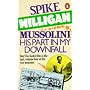 Mussolini: His Part in My Downfall