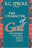 The Character of God: Discovering the God Who Is
