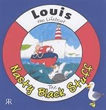 The Nasty Black Stuff (Louis the Lifeboat)