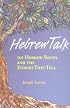 Hebrew Talk: 101 Hebrew Roots And The Stories They Tell