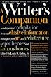 A Writer's Companion: A Handy Compendium of Useful But Hard-To-Find Information on History, Literature, Art, Science, Travel, Philosophy An.