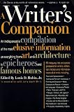 A Writer`s Companion : A Handy Compendium of Useful but Hard-To-Find Information on History, Literature, Art, Science, Travel, Philosophy and Much More